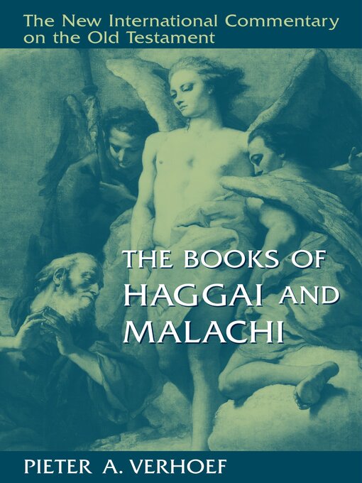 Title details for The Books of Haggai and Malachi by Pieter A. Verhoef - Available